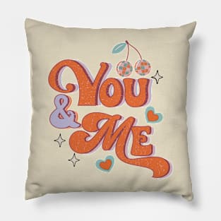 You and Me Pillow
