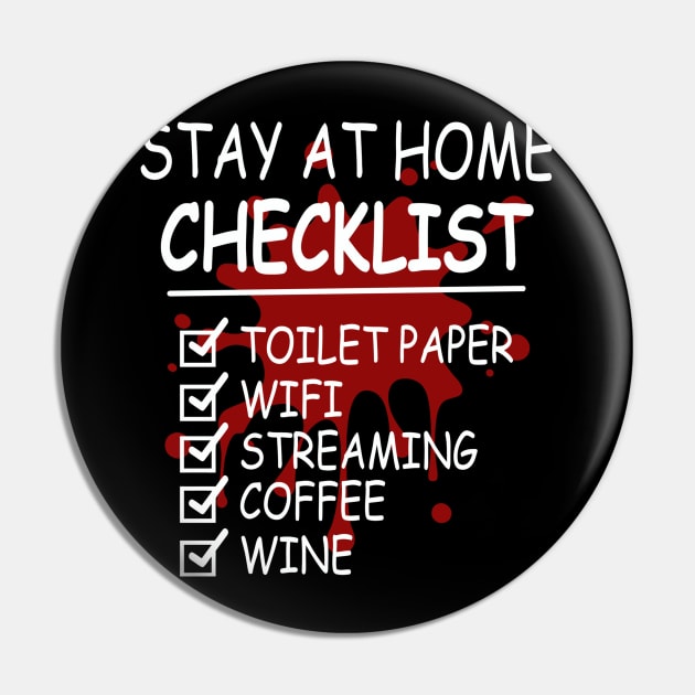 Stay At Home Checklist Toilet Paper Wifi Streaming Coffee Wine Pin by batinsaja