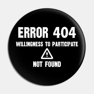 Error 404 Willingness To Participate Not Found Pin