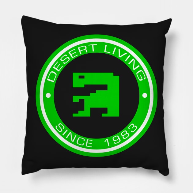 ET Desert Living since 1983 Pillow by scoffin