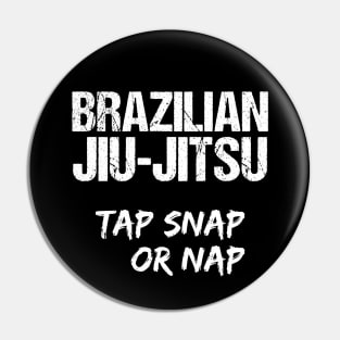 Brazilian jiu-jitsu - tap snap or nap Pin