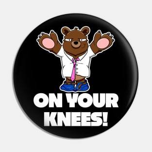 I won't eat you! - On your knees Pin