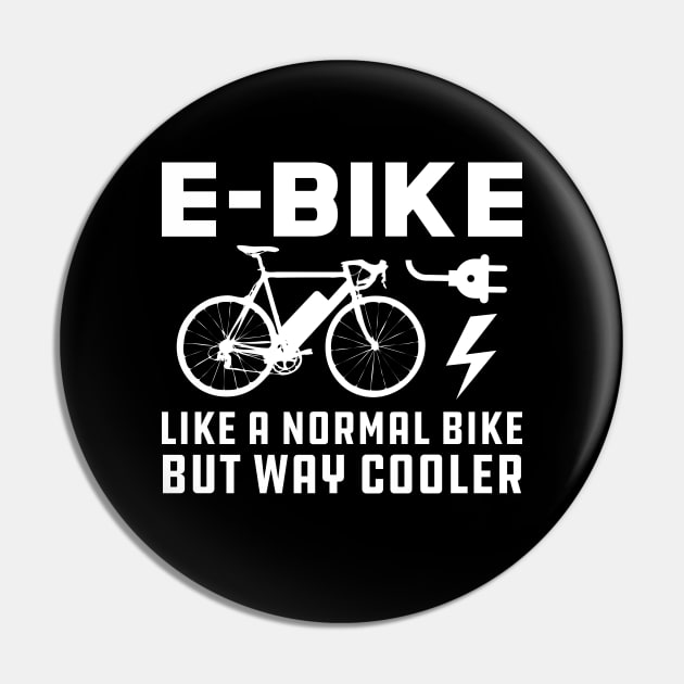 E-Bike like normal bike but way cooler Pin by KC Happy Shop