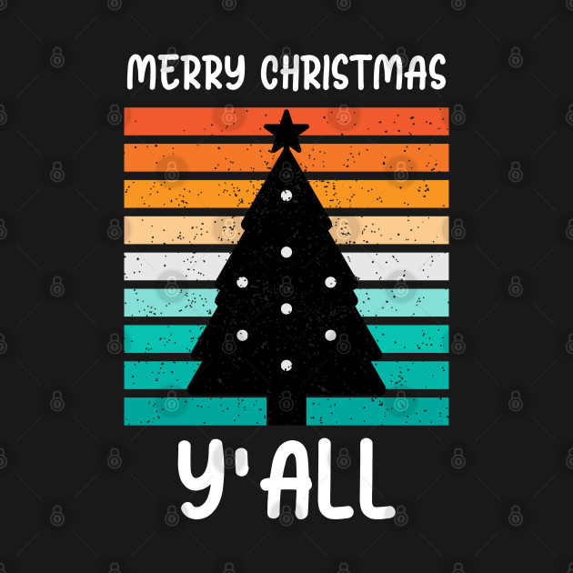 Discover Merry Christmas Yall, May Your Christmas Sparkle - Merry Christmas Yall - T-Shirt