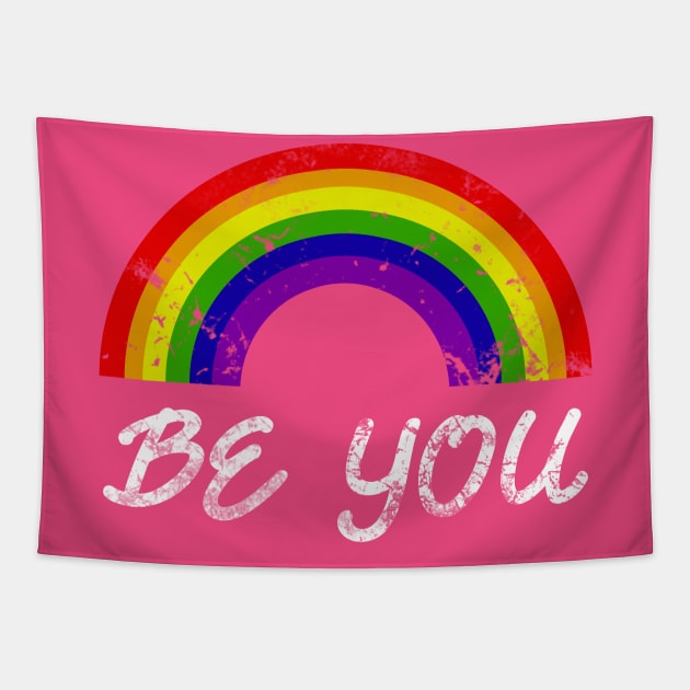 Be You Pride LGBTQ Gay LGBT Ally Rainbow Flag Tapestry by Scar