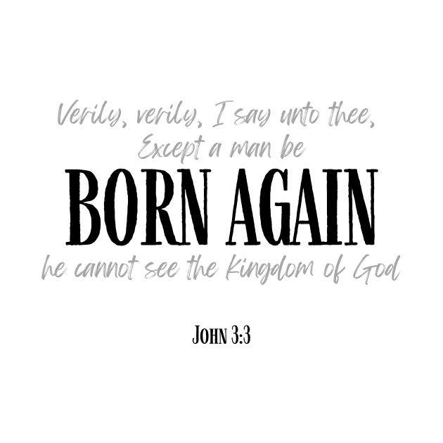 BORN AGAIN John 3:3, Christian gift by Jedidiah Sousa