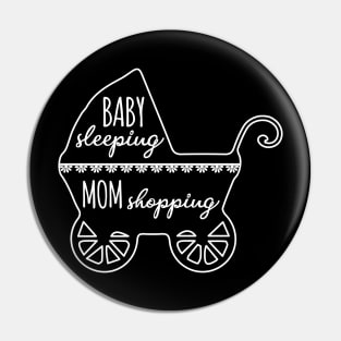 BABY SLEEPING MOM SHOPPING Pin