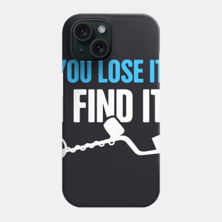 Funny Metal Detecting / Metal Detector Gift Phone Case