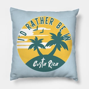 I'd Rather Be In Costa Rica with Vintage Sunset Graphic Pillow