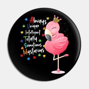 inspirational quote Autism Awareness Flamingo Mom child Pin