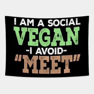 I Am A Social Vegan. I Avoid Meet. Tapestry