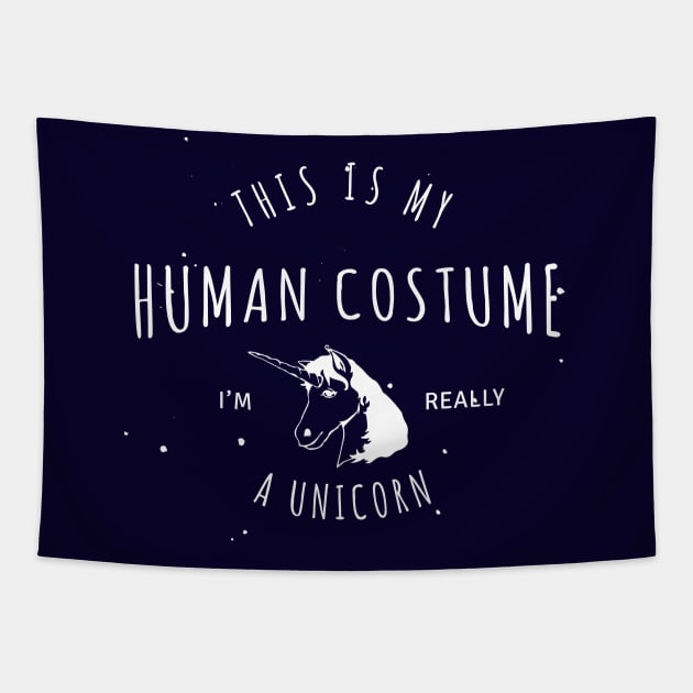 This is my human costume I'm really a unicorn Tapestry by hoopoe