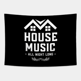 HOUSE MUSIC - All Night Long Tapestry