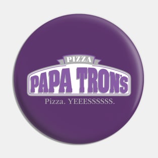 Papa Tron's Yes Pin