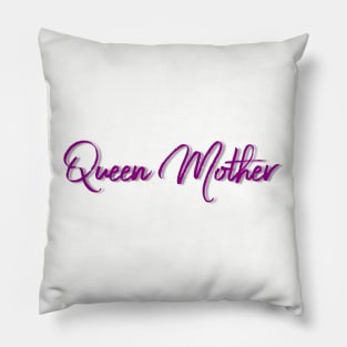 Queen Mother Pillow