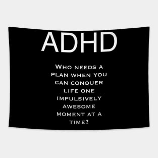 ADHD life. Tapestry