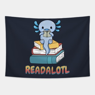 Readalotl Design - For Those Who Love Reading and Axolotls Tapestry