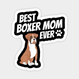 Best Boxer Mom Ever Magnet