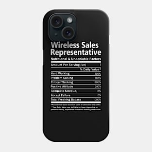 Wireless Sales Representative T Shirt - Nutritional and Undeniable Factors Gift Item Tee Phone Case