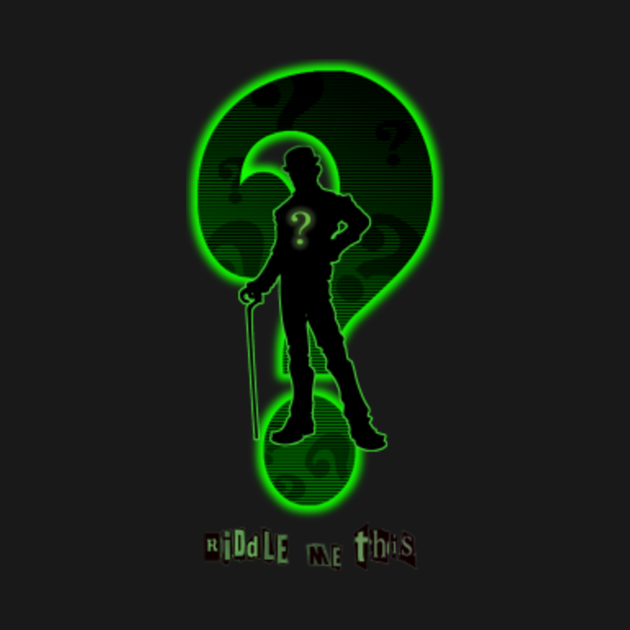 Riddle Me This Riddler T Shirt Teepublic