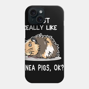 Guinea Pig Lover | I just really like Guinea pig, ok? Phone Case