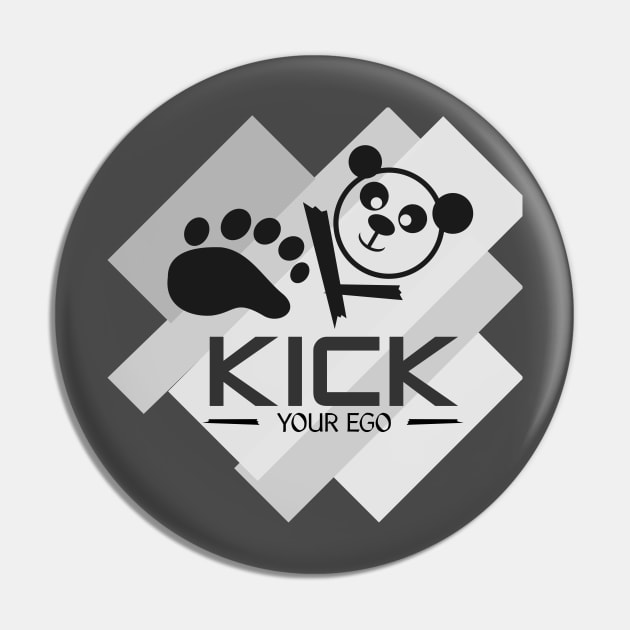 kick your ego Pin by taniplusshop