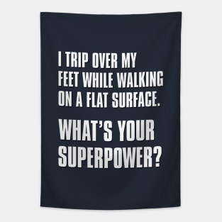 What's Your Superpower (Tripping) Tapestry