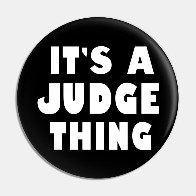 It's a judge thing Pin by wondrous