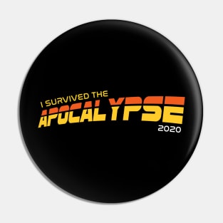 I survived the Apocalypse 2020 Pin