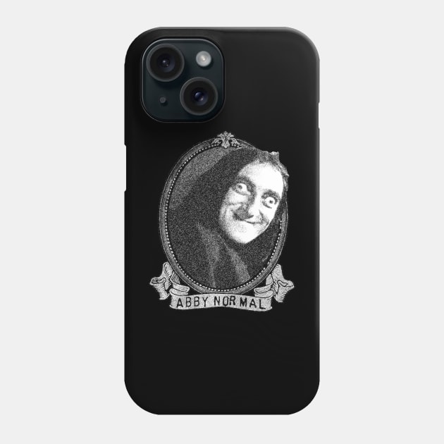 Abby normal Phone Case by Gpumkins Art