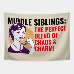 Middle sibling are blend of chaos & charm Tapestry