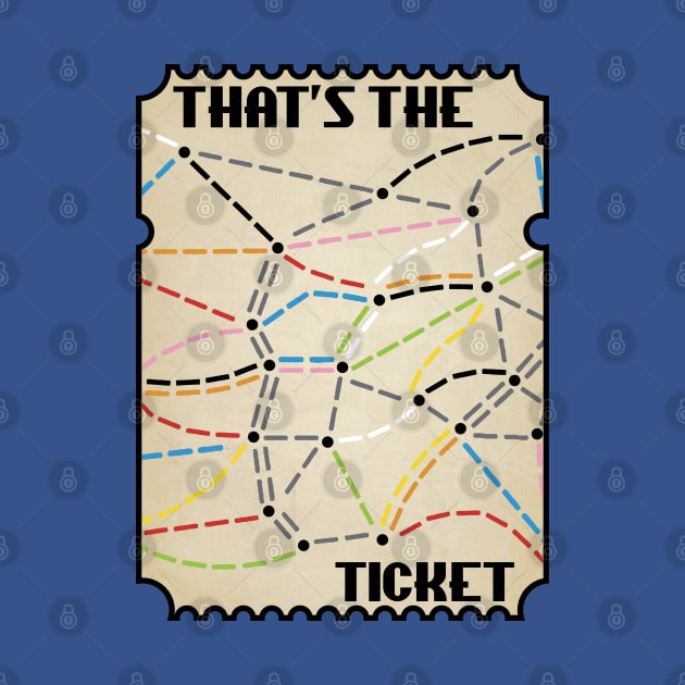 That's the Ticket by WinCondition