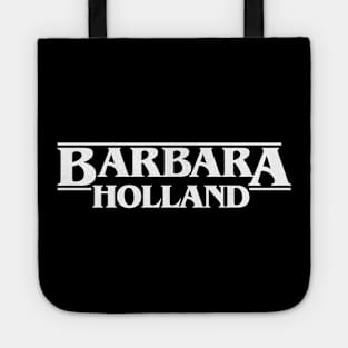 Barbara Stranger Holland Things Tote