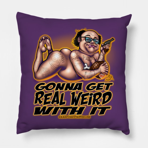 Gonna Get Real Weird With It - Frank Pillow by Krampussy