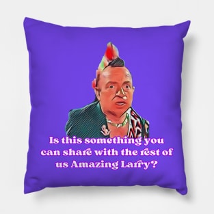 Amazing Larry Pillow