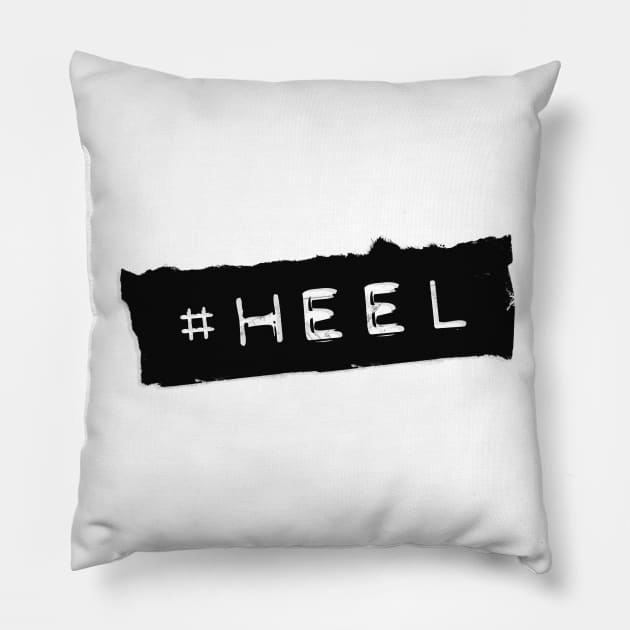 #HEEL Pillow by wrasslebox