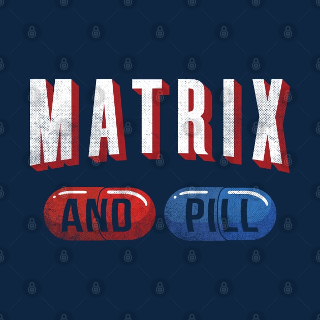 Matrix and Pill by TigerTom