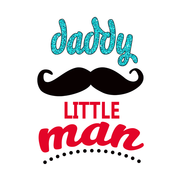 Daddy of Little Man Mustache by FirmanPrintables