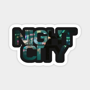 Night City Magnet