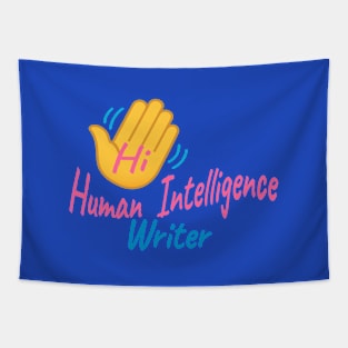 Hi Human Intelligence Writer Tapestry