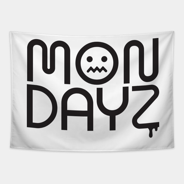 MONDAYZ 1 Tapestry by j3productions