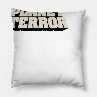 Planet Terror Pillow