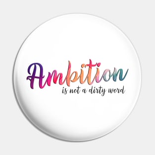 The Cher Show - Ambition is not a dirty word Pin