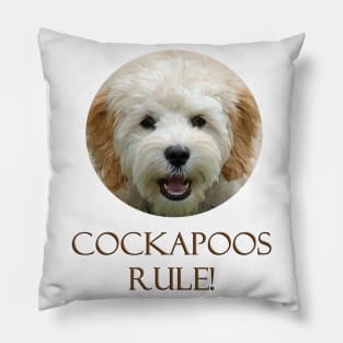 Cockapoos Rule! Pillow