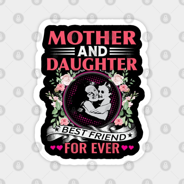 Mother And Daughter Best Friend Magnet by Astramaze