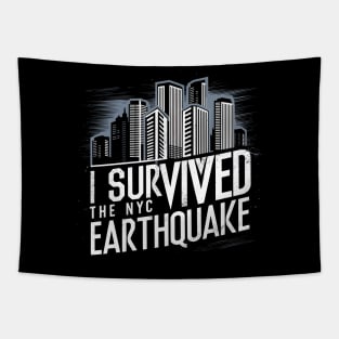 I Survived The Nyc Earthquake Tapestry