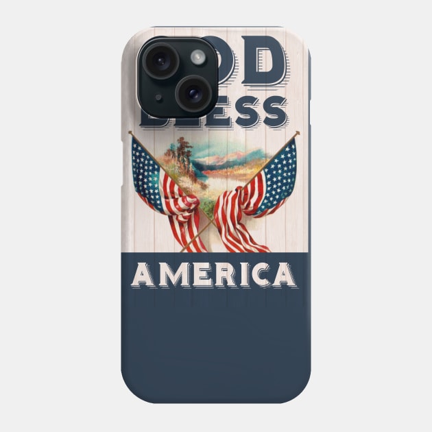 God Bless America Phone Case by PLAYDIGITAL2020