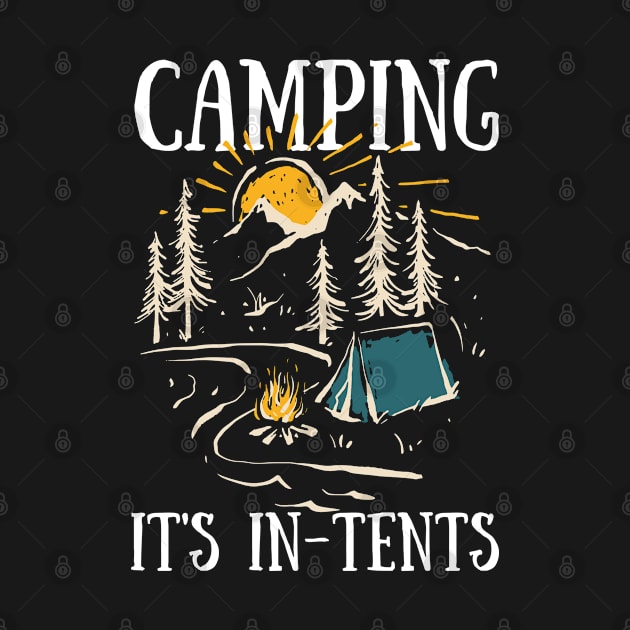 Camper - Camping Its In Tents by Kudostees