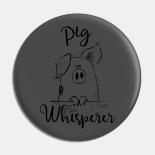 Pig Whisperer. Pin