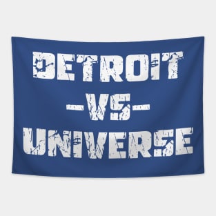 Funny Saying Detroit vs Universe Tapestry